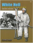 CONCORD 6523 - White Hell - The German Army Faces the Russian Winter