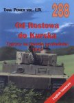 MILITARIA 288 - Od Rostowa do Kurska. Tygrysy na froncie wschodnim 1942