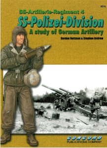 CONCORD 6516 - SS-Artillerie-Regiment 4, SS-Polizei-Division: A Study of German Artillery