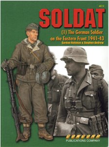 CONCORD 6512 - Soldat (1) The German Soldier nn the Eastern Front 1941-43